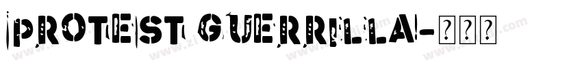 Protest Guerrilla字体转换